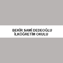 Bekir Sami Dedeoğlu İlköğretim Okulu